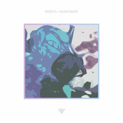 Nokto - Heartbeat (Ente XV Remix)