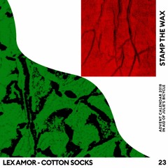 Day 23: Lex Amor - Cotton Socks (prod. Leplezett)
