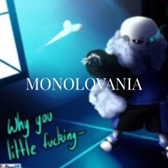 [Undertale AU - Monofell] Monolovania (Collab)