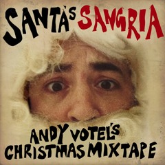 Andy Votel - Santa's Sangria (Christmas Mixtape)