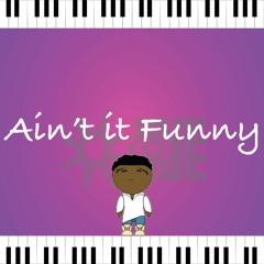 Ain't It Funny