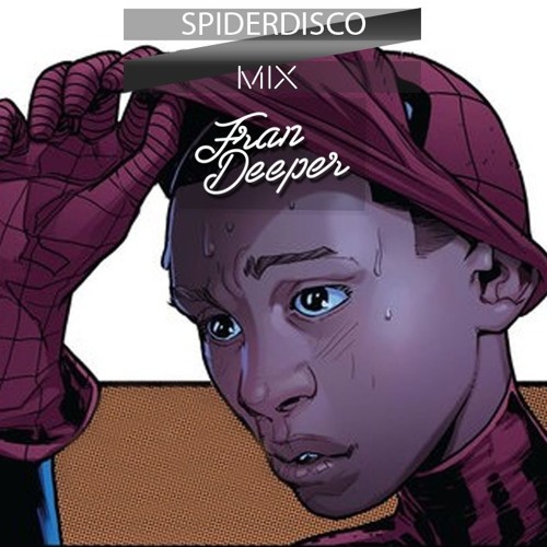 Fran Deeper - SPIDER DISCO - December Electronic Mix