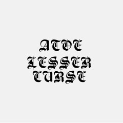ANTAGONISM003 "Lesser Curse" - ATOE