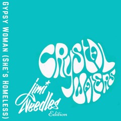 Crystal Waters - Gypsy Woman (Jimi Needles Edition)