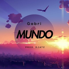 Gabri - Mundo (Prod. DJ ATZ)