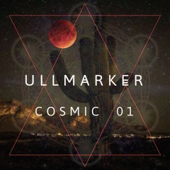 COSMIC 01  ULLMARKER