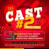 THE CAST PODCAST Ep. #2: THE CAST HOT TOPICS