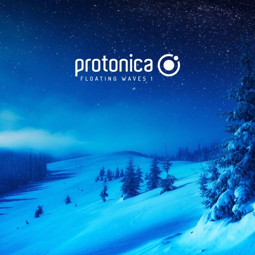 Protonica - Floating Waves 1 (Chillout DJ Set)