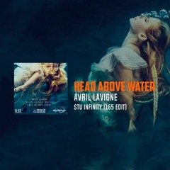 Avril Lavigne - Head Above Water (Stu Infinity Edit)