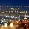 O More Saiyan _sad Version _ Yeh Rishta Kya Kehlata Hai _ Youwik Mp3