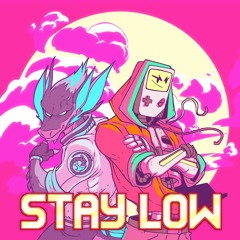 Retrograde & Brandonsong - Stay Low