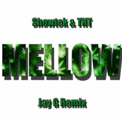 Showtk & TNT - Mellow (Jay G Booty)FREE DL