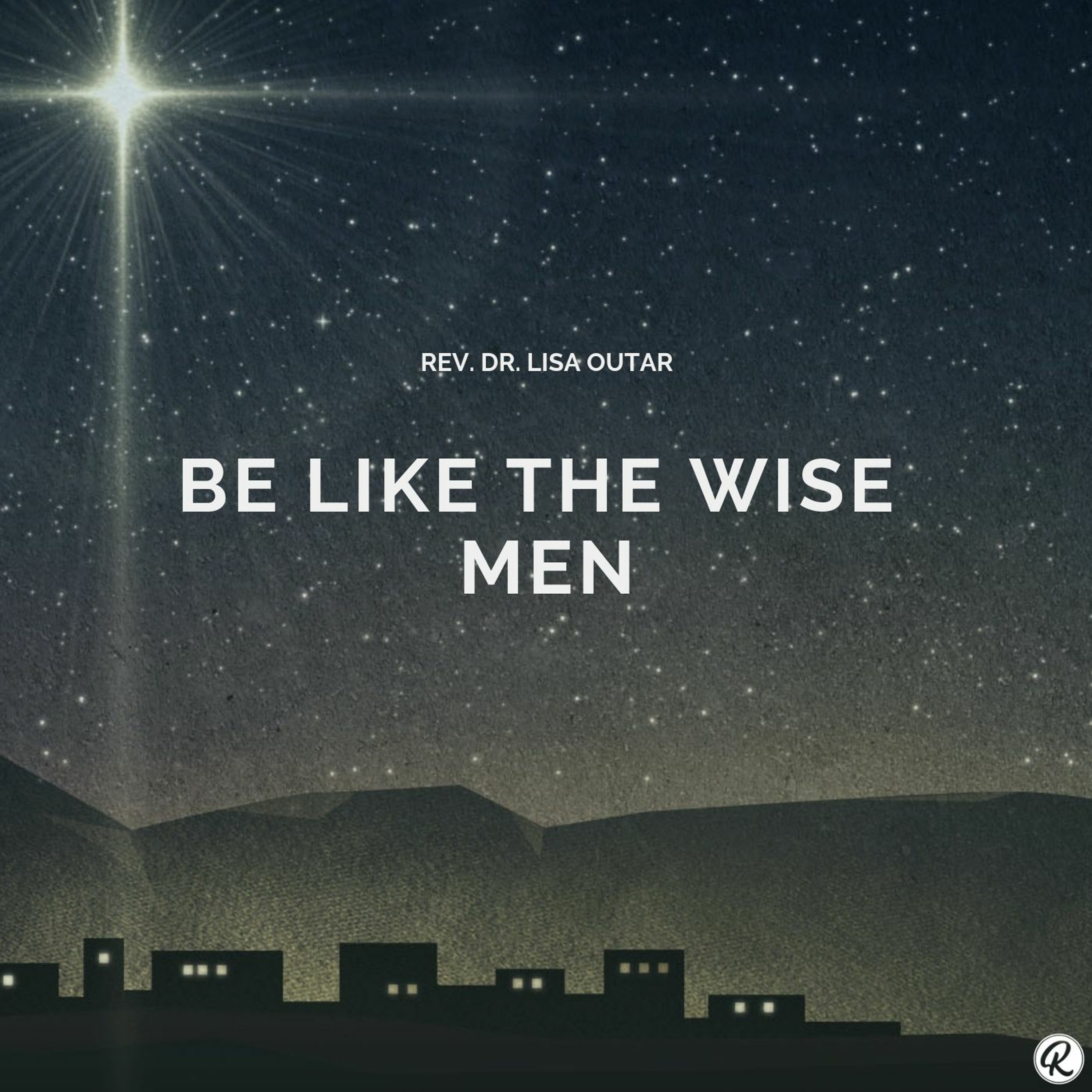 Be Like The Wise Men episode artwork