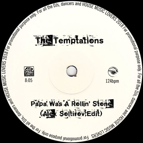 The Temptations - Papa Was A Rollin' Stone (Alek Soltirov Edit) [FREE DOWNLOAD]