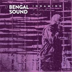 Bengal Sound - Innamind Promo Mix