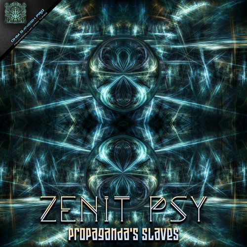 04 - Zenit Psy - Propaganda's Slaves