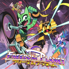 Freedom Planet - Fortune Night 1