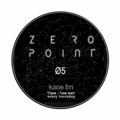 ZERØ PØINT Ø5 // every тнυrѕdαy11pм-1αм ĸαɴeғм.coм