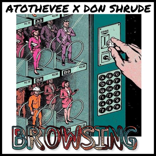 Browsing Ft Don Shrude (OUTRO)