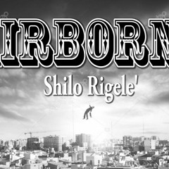 Shilo Rigele' - Airborne