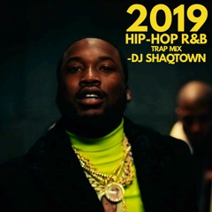2019 Hip-Hop Trap R&B Mix Ft: Meek Mill, Drake, Lil Baby & More!!!