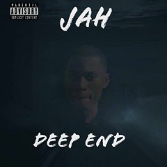 jah- Deep End (Prod. BearMakeHits x jah)
