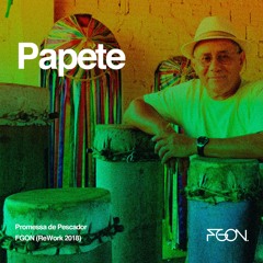 Papete - Promessa De Pescador (FGON  ReWork 2018)