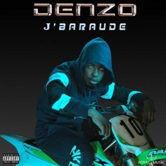 Denzo - J'baraude