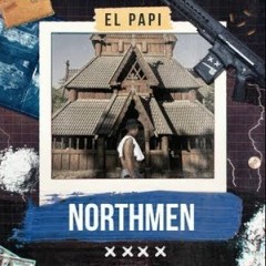 Northmen 2019 - El Papi (ORIGINAL)