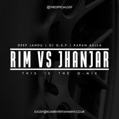 Rim vs Jhanjar [The G-Mix] #InTheMixWithGSP