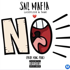 NO Ft. LuckyLeek (Prod.Yung Pear)(NEW 2019) IG: TankSNLMafia_