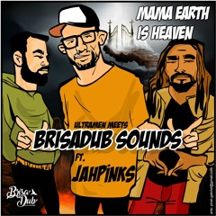 Mama Earth Is Heaven (feat. Jah Pinks e Fyah Rocha)