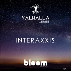 VALHALLA 006 - INTERAXXIS [Live at Café del Mar Barcelona]