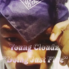 Young Cloudz - Doing Just Fine