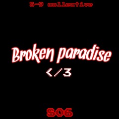 SO6 - Broken Paradise (Prod. ThatBoySlim)