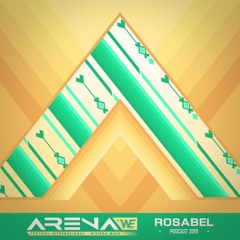 ROSABEL - ARENA Festival 2019 (Podcast 7)