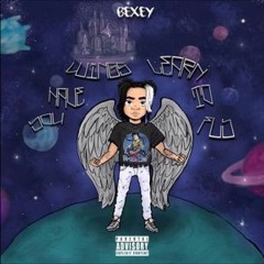 BEXEY - If You Say So [Prod. By Dustwulf]