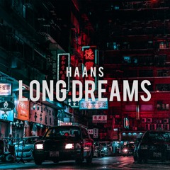 LONG DREAMS