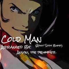 ColdMan (Adult Swim Bump)