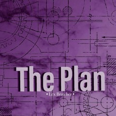 Lex Bratcher // The Plan (Prod. Rob Kelly)