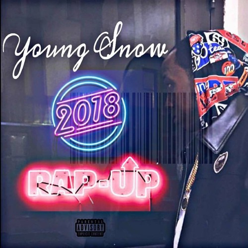 Stream Young Snow 2018 Rap Up by YOUNG SNOW | Listen online for free on ...