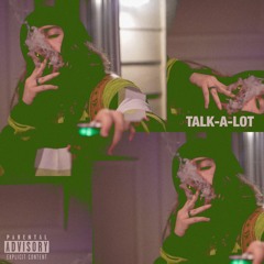 "TALK-A-LOT" - Noie J [prod by Baker Yung X Gooney Tunes]