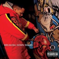 Breaking Down Doors (feat. Preme C.)