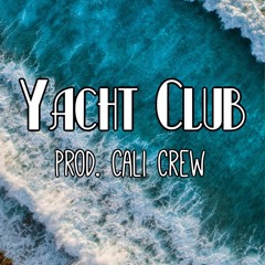 Yacht Club (Prod. Cali Crew)