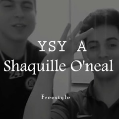 YSY A - Shaquille Oneal ONLY FREESTYLE (Audio Mejorado).mp3