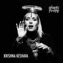 Shanti People - Krishna Keshava