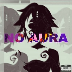 NO AURA - BHQ X DrumIsDead X Xandy (Prod. By BRBK)