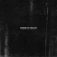 Runnin' In Circles (feat. yung van)