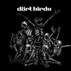 Dört Birds - Morsches Holz