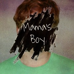 Mama's Boy